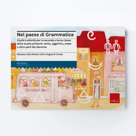 Nel paese di Grammatica (KIT: Libro + Web App)