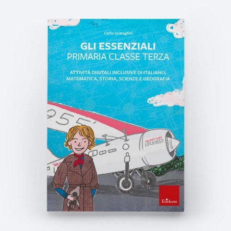Gli essenziali - Primaria - Classe terza (KIT: Web app + Guida)