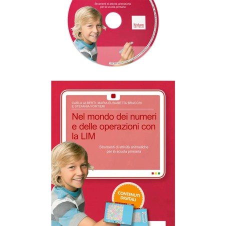 Nel mondo dei numeri e delle operazioni con la LIM (KIT: CD-ROM+libro)