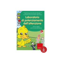 Laboratorio di potenziamento dell'attenzione (CD-ROM)