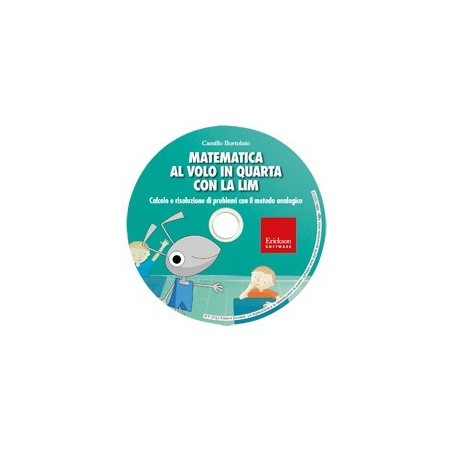 Matematica al volo in quarta con la LIM (CD-ROM)